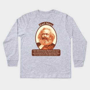 Karl Marx Portrait and Quote Kids Long Sleeve T-Shirt